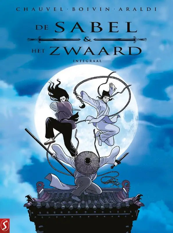 Cover van de stripboek de sabel en het zwaard integraal met drie martial artists en een grote volle maan op de achtergrond