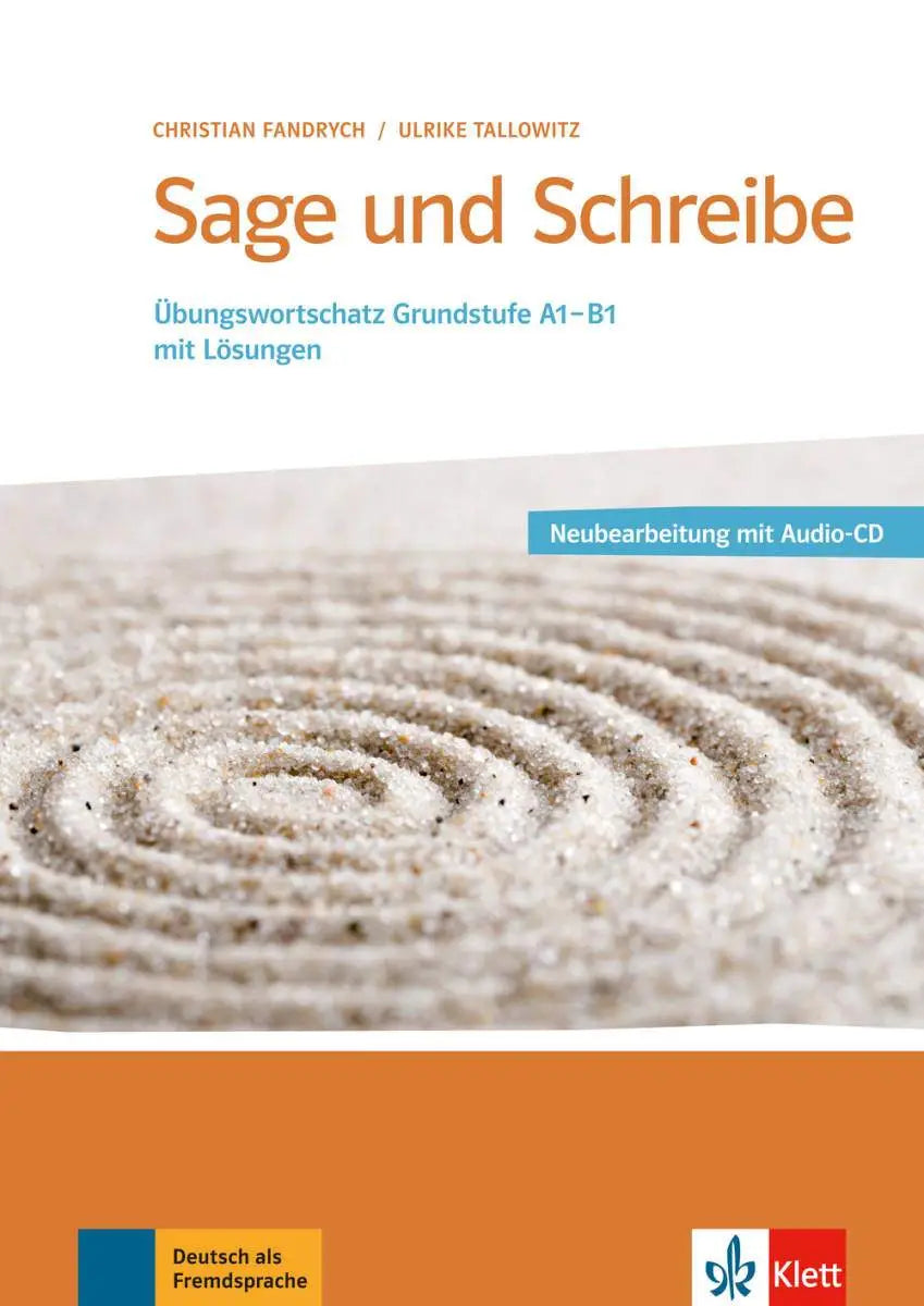 Sage und schreibe - übungswortschatz grundstufe a1-b1 mit lösungen buch + audio-cds - sage und schreibe
