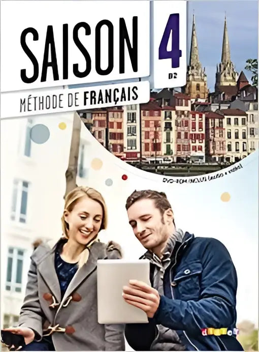 Saison 4 - méthode de français b2 - livre de l’élève + cd mp3 + dvd - saison 4 - méthode de français b2 - livre