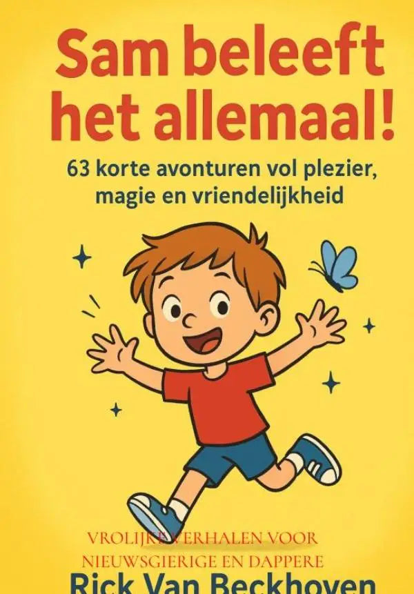 Heldergele kinderboekcover sam beleeft met vrolijke verhalen en een cartoonjongen in rode shirt voor dappere kinderen