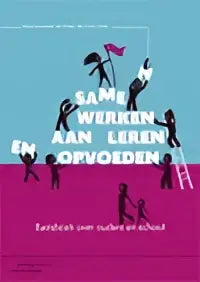 De boekomslag van Samen werken aan leren en opvoeden toont witte tekst op een blauw en magenta achtergrond met zwarte mensen silhouetten