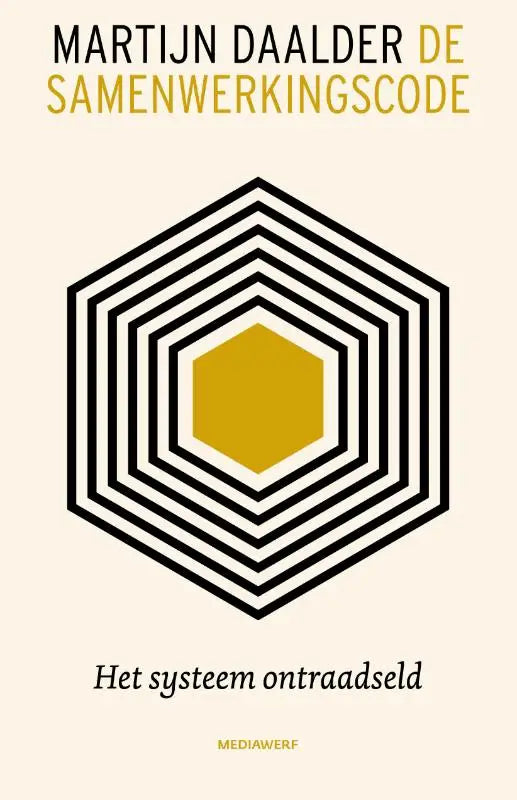 De samenwerkingscode het systeem ontraadseld boek met geometrisch ontwerp en musterdgele hexagonen op ecru achtergrond