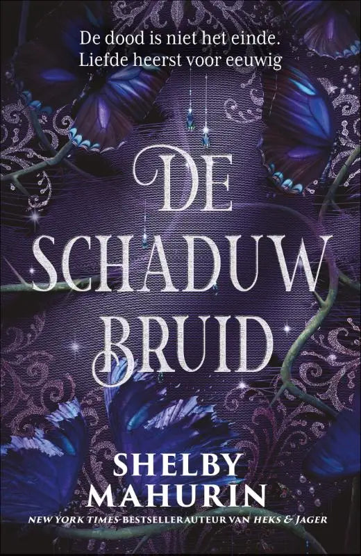 De schaduwbruid boekcover met liefde heerst thema en blauwe zilveren vlinders op donkere paarse achtergrond