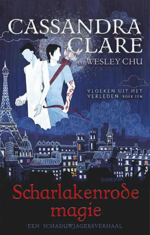 De cover van scharlakenrode magie toont een donkerblauwe illustratie met cassandra clare en wesley chu tegen een parijse skyline