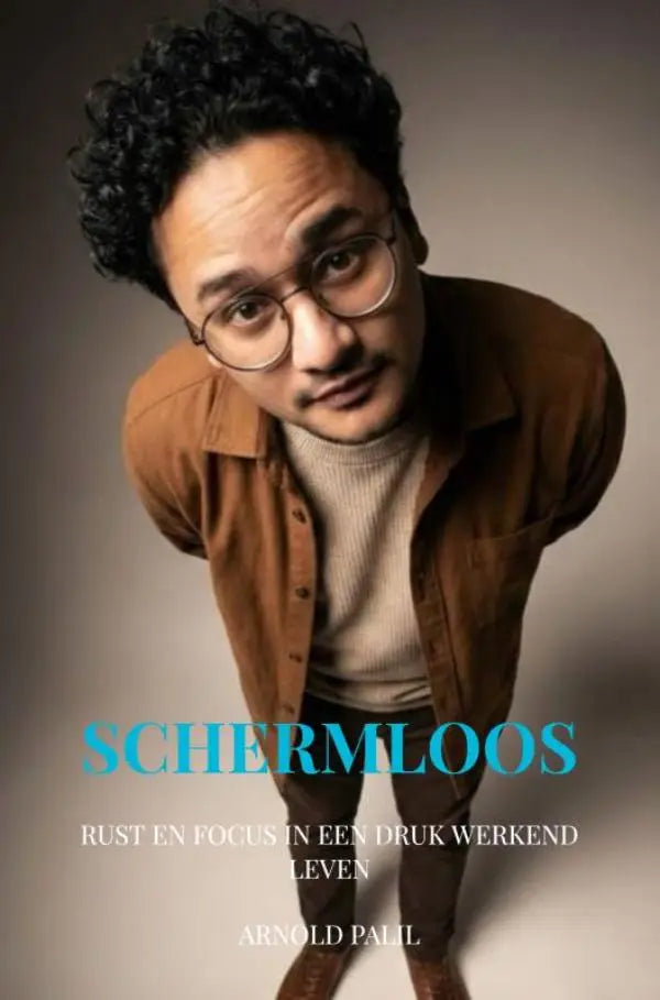 Boekcover van schermloos met man in aardetinten voor rust en focus in een druk werkend leven