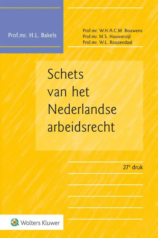 Gelezen boekcover schets van het nederlandse arbeidsrecht van wolters kluwer nederland met zwarte tekst en auteursprofielen