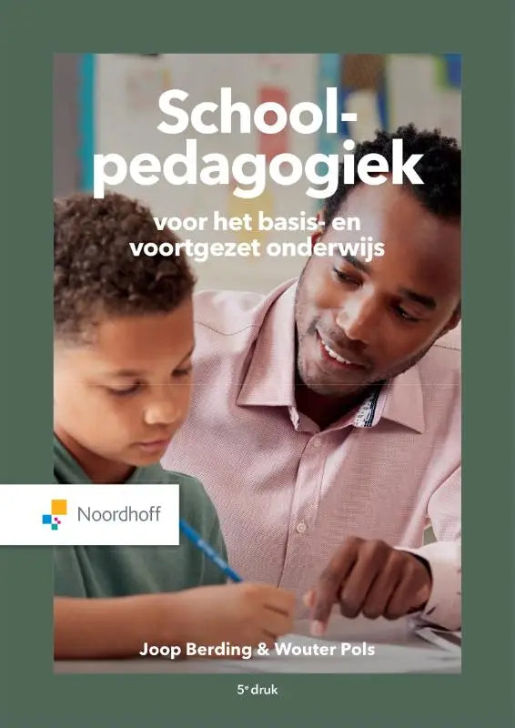 De cover van school-pedagogiek voor het basis- en voortgezet onderwijs door joop berding en wouter pols over sociale pedagogie