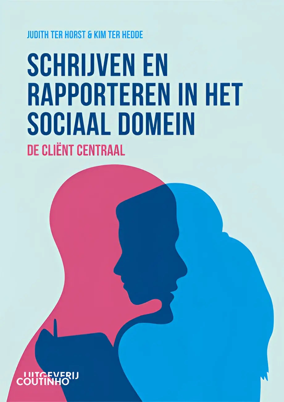 Boekcover Schrijven en rapporteren in het sociaal domein met blauw tekst, mint achtergrond en roze-blauwe silhouetten