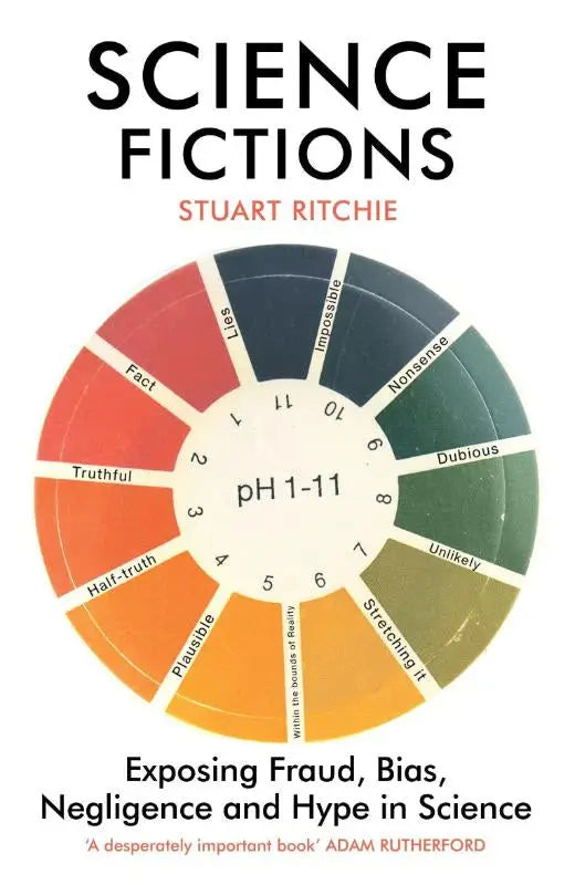 Boekcover van science fictions door stuart ritchie met pH schaal ontwerp over negligence and hype, required reading for iedereen