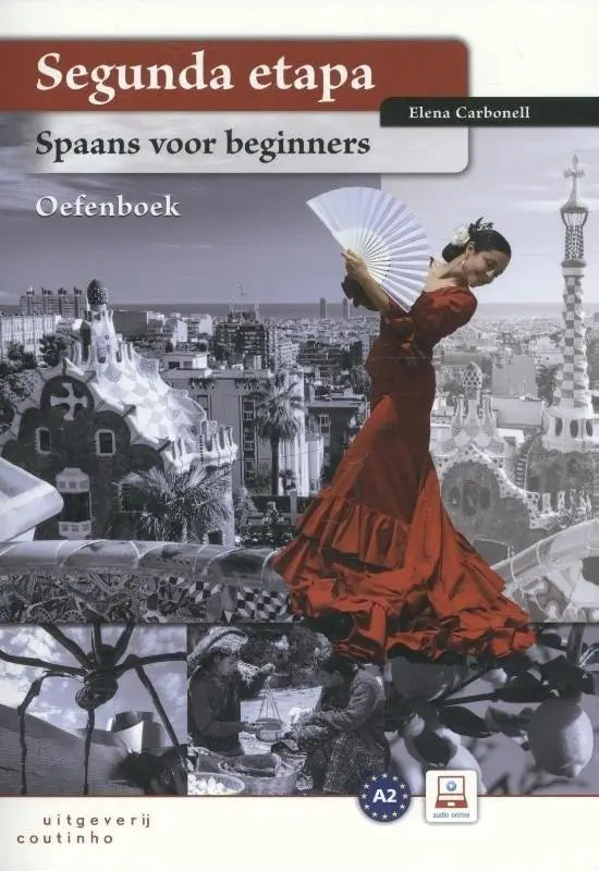 Segunda etapa - spaans voor beginners oefenboek - segunda etapa - spaans voor beginners oefenboek - boek