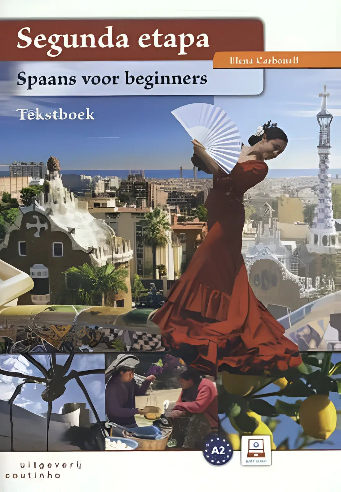 Segunda etapa - spaans voor beginners tekstboek - segunda etapa - spaans voor beginners tekstboek - boek