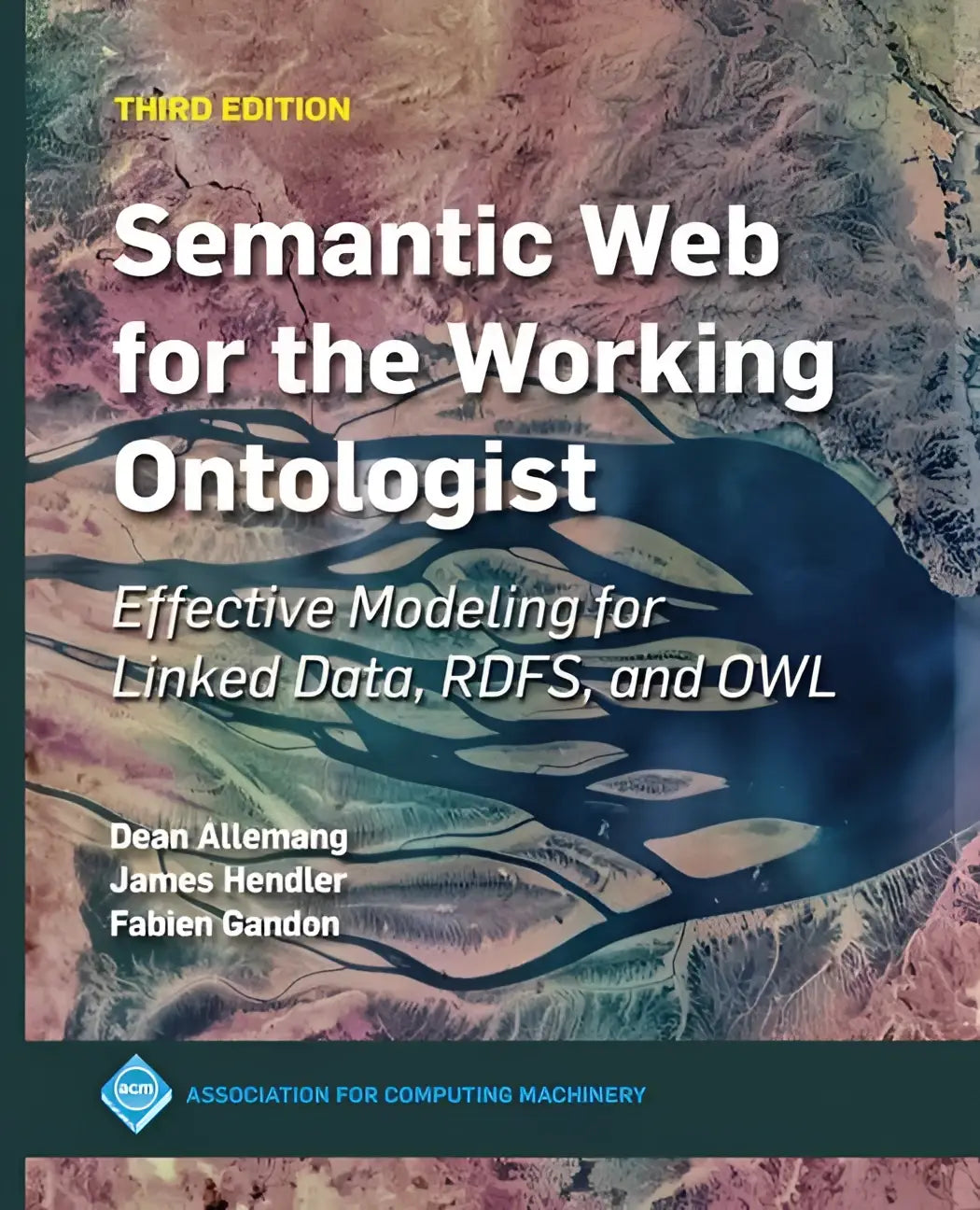 Derde editie boekomslag van semantic web for the working ontologist met focus op linked data en the semantic web