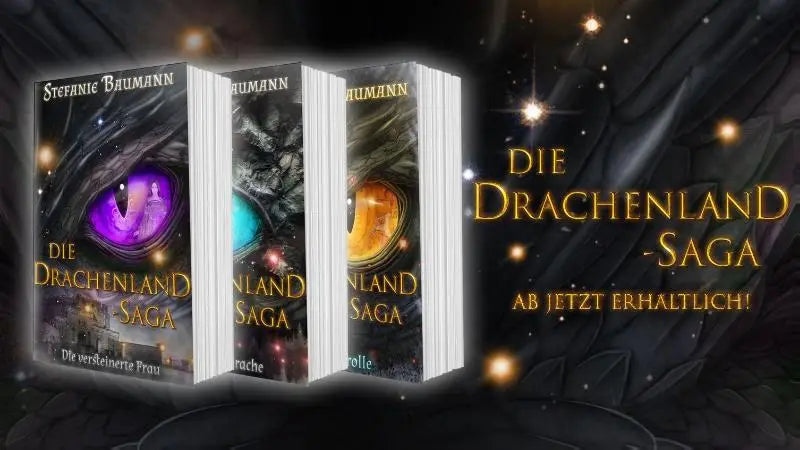 Three hardcover books of die drachenland-saga band 1 bis 3 with fantasy covers featuring versteinerte frau and glowing eyes