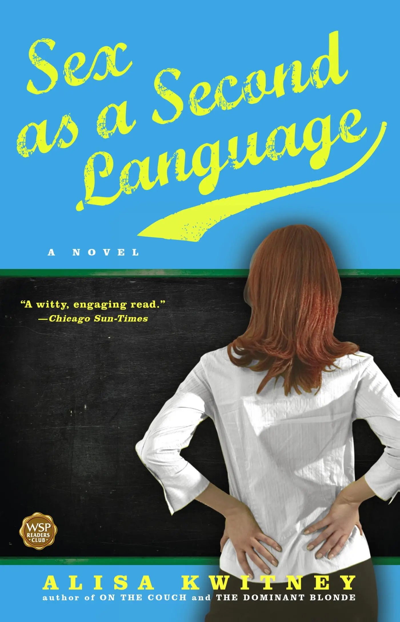 Sex as a Second Language - A Novel