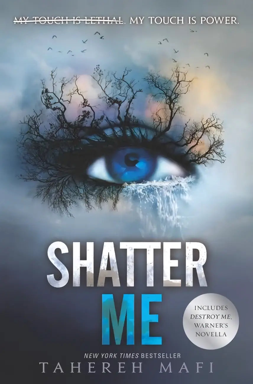 The book cover of shatter me by tahereh mafi features a blue eye with black tree branches and a gray purple sky background by harpercollins childrens books