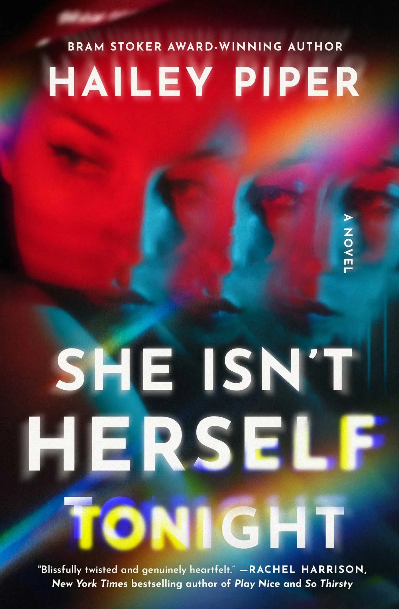 She Isn't Herself Tonight - A Novel