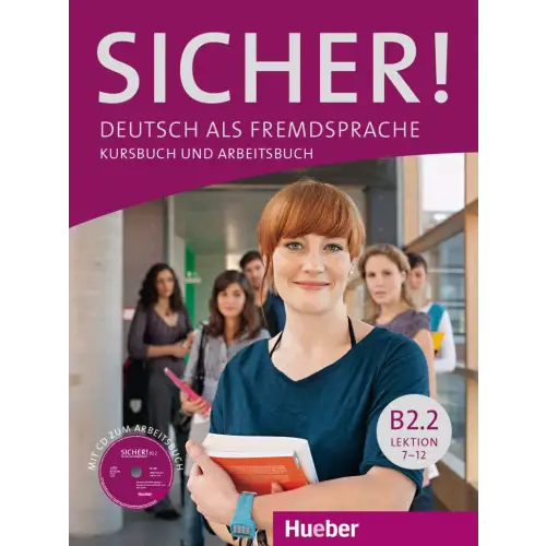 Sicher! B2/2 - lektion 7-12 kurs-/arbeitsbuch + audio-cd arbeitsbuch - sicher! B2/2 - lektion 7-12 kurs-/arbeitsbuch