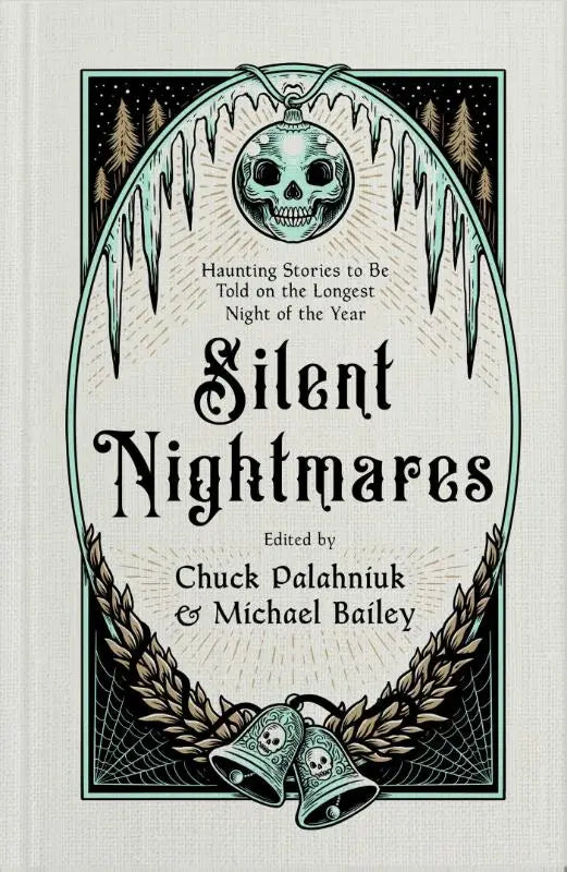 Silent Nightmares - Haunting Stories to Be Told on the Longest Night o