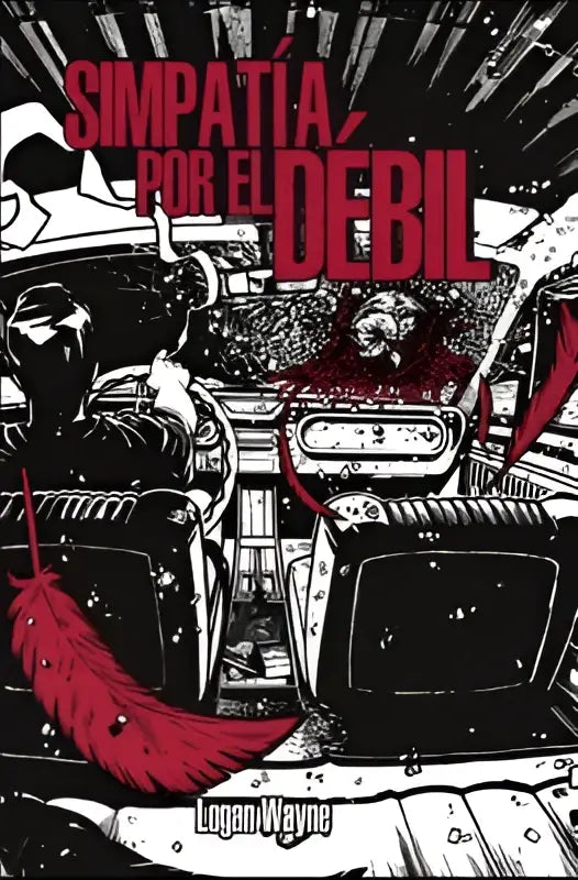 Zwart-rode graphic novel cover van simpatía por el diablo door logan wayne met stijlvol interieur van een auto voor simpatía por el débil
