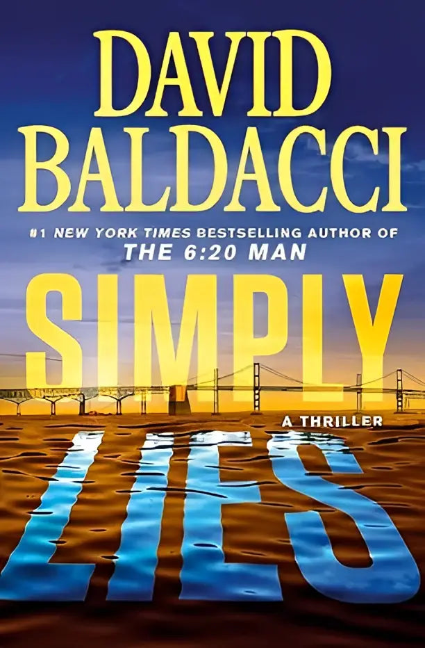 De boekomslag simply lies toont de titel in gele en blauwe letters tegen een gouden zonsondergang met brug door david baldacci