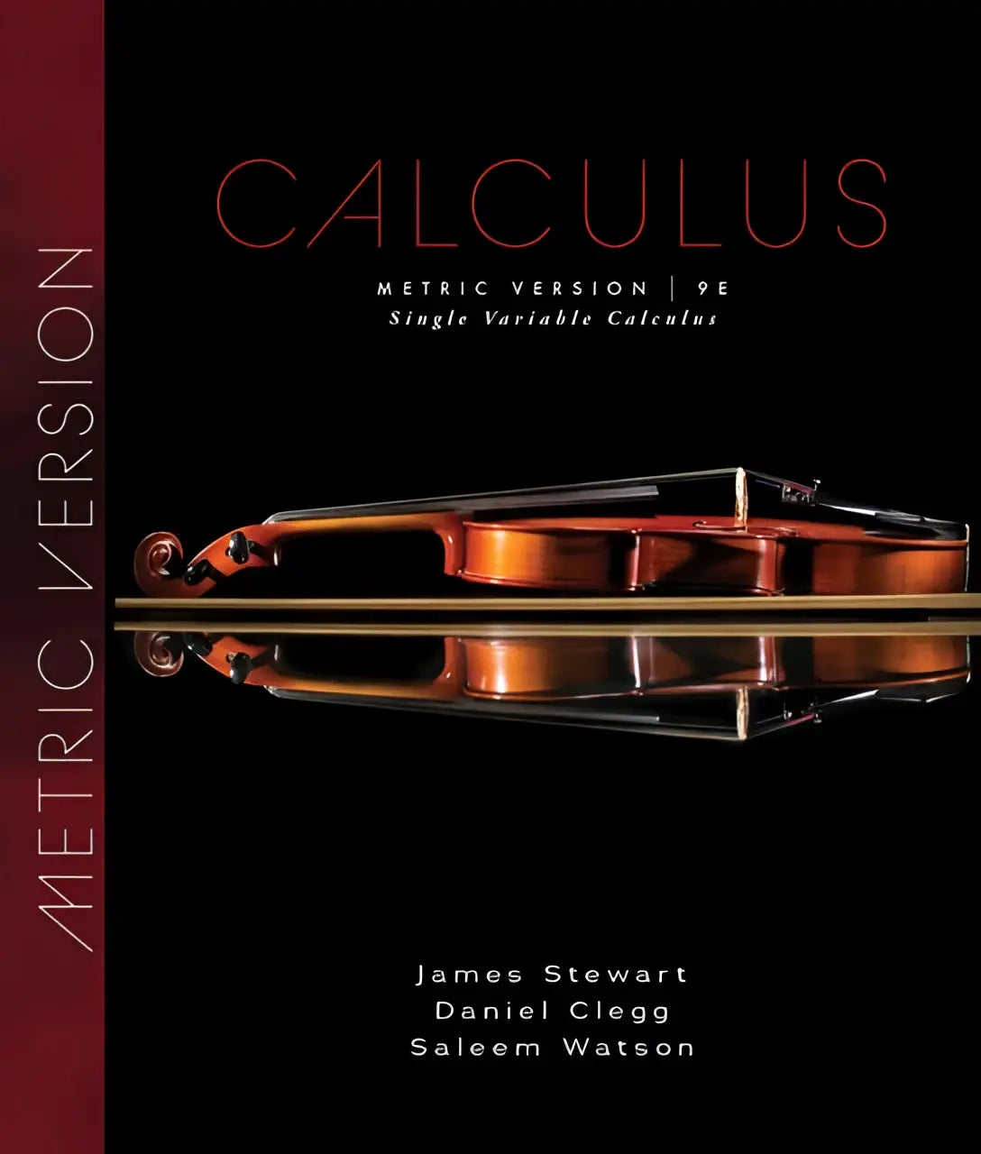 De cover van single variable calculus metric edition toont een gepolijste roodbruine viool op een reflecterend oppervlak