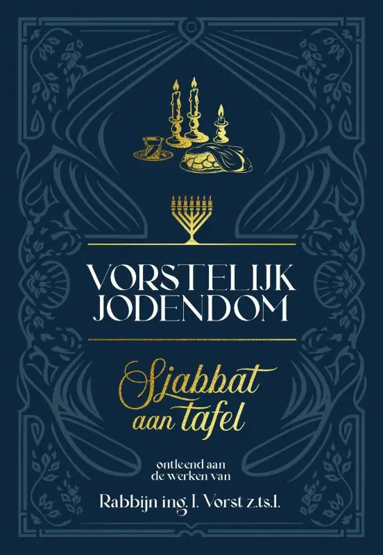 Donkerblauwe boekcover sjabbat aan tafel met goudgeperste illustraties van menorah, kaarsen en challah brood chabad nederland vorstelijk jodendom scholten uitgeverij