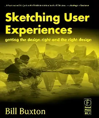 Gele boekomslag van het boek sketching user experiences van bill buxton over gebruikservarisontwerp