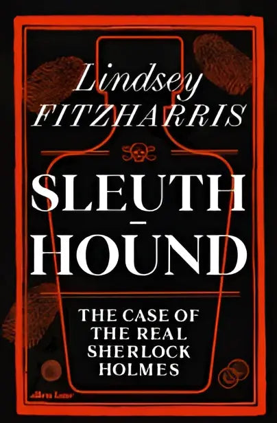 A black book with an orange border titled sleuth hound by lindsey fitzharris on technology and medicine by allen lane