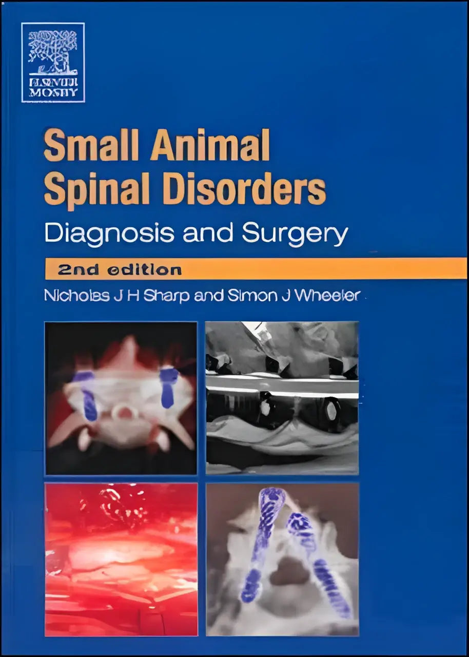 Blauw hardcover medisch leerboek small animal spinal disorders diagnose en chirurgie tweede editie door nicholas j h sharp en simon j wheeler