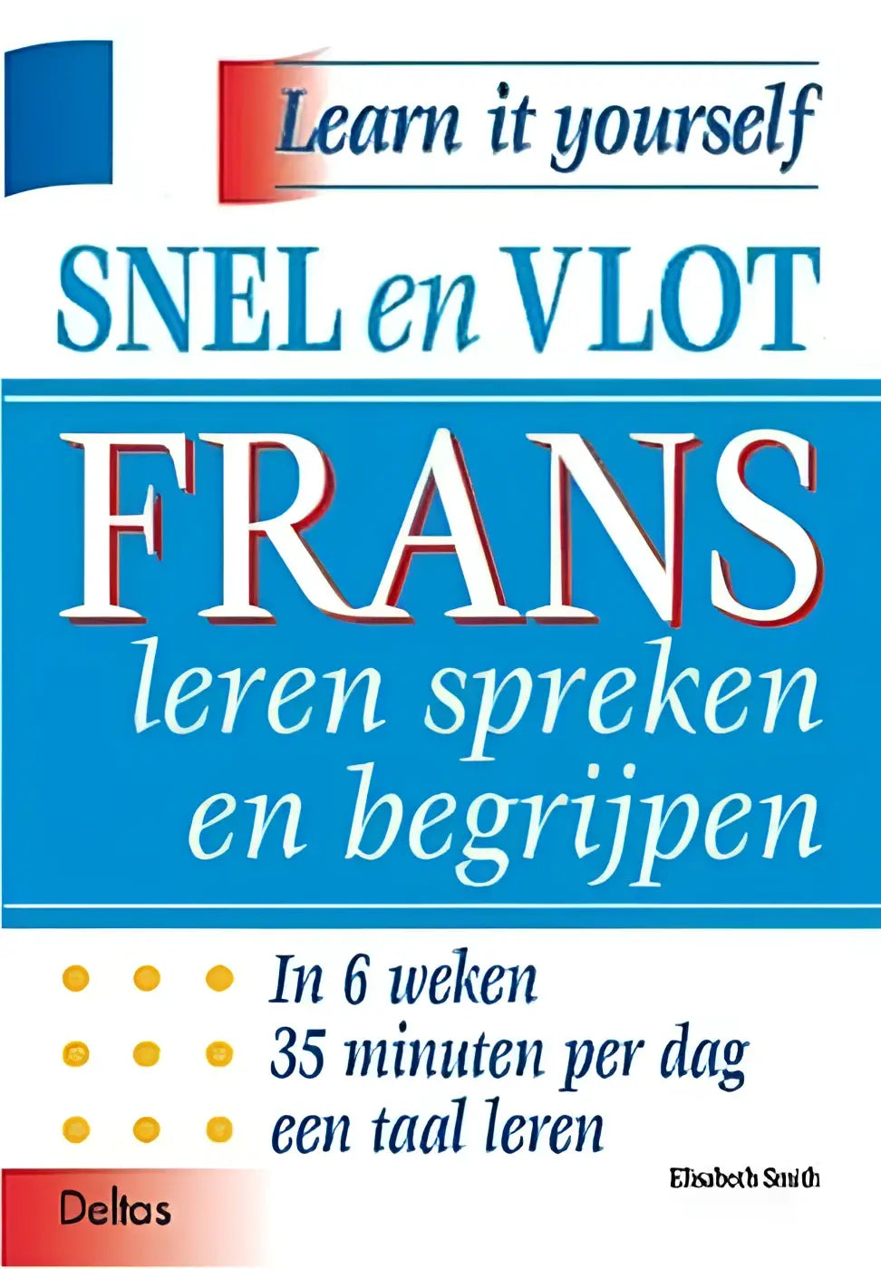 Snel en vlot frans leren - snel en vlot frans leren - boek