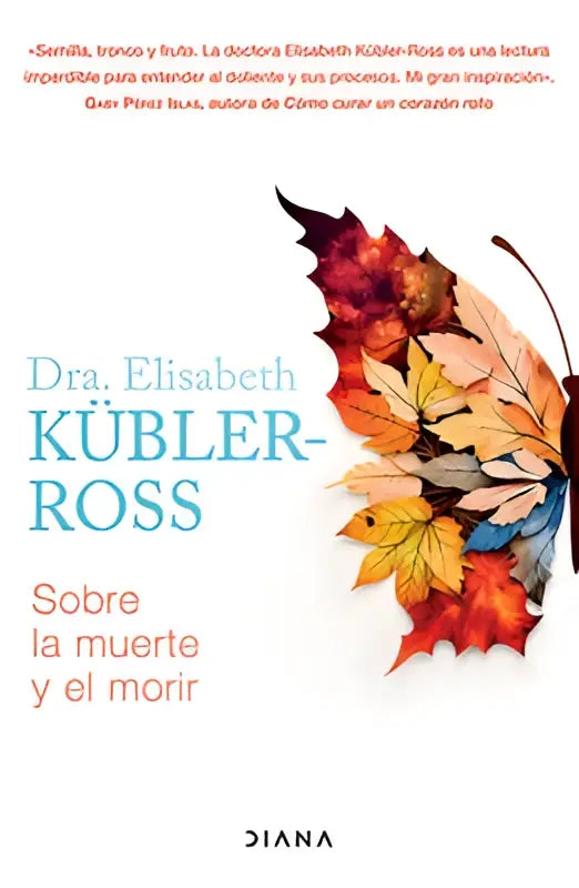 De boekcover toont een kleurrijke vlinder van herfstbladeren met de titel over la muerte y el morir over death and dying