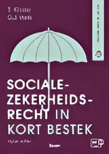 Het boek socialezekerheidsrecht in kort bestek heeft een minimalistisch wit omslag met zwarte sans-serif titel