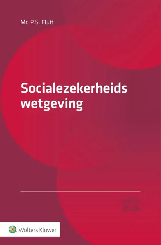 Rood boek socialezekerheidswetgeving 2026 met witte tekst socialezekerheids wetgeving door mr