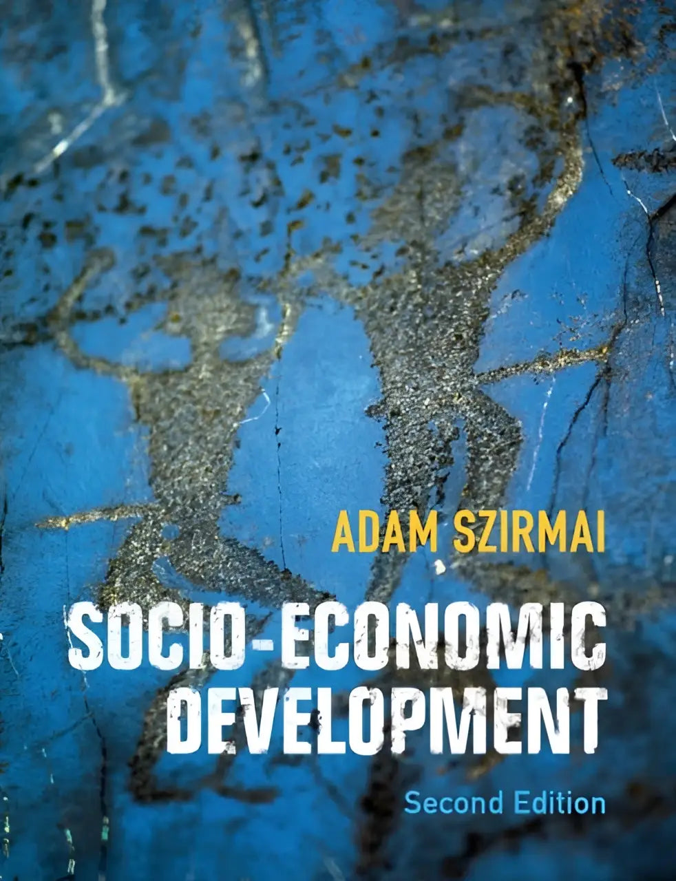 Blauw textuur boekomslag met witte en gele tekst over socio-economic development door adam szirmai tweede editie
