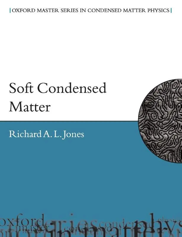 De boekomslag van soft condensed matter door richard a toont een helder illustratief ontwerp over soft condensed matter