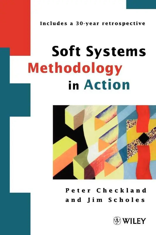 Het boek soft systems methodology in action van peter checkland en jim scholes gepubliceerd door wiley over soft systems