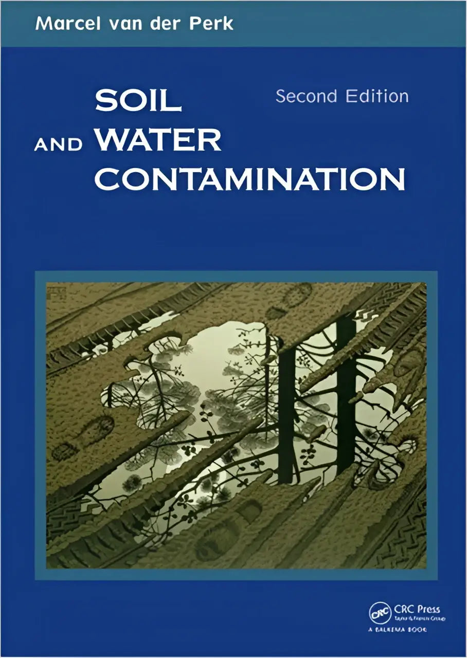 Blauw hardcoverboek soil and water contamination tweede editie door marcel van der perk over bodem en waterverontreiniging
