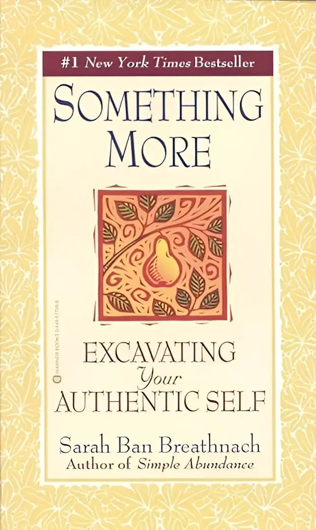 Beige boek met decoratieve kaft en een oranjebruine peer op een tak, iets meer excavating your authentic self van Sarah Ban Breathnach