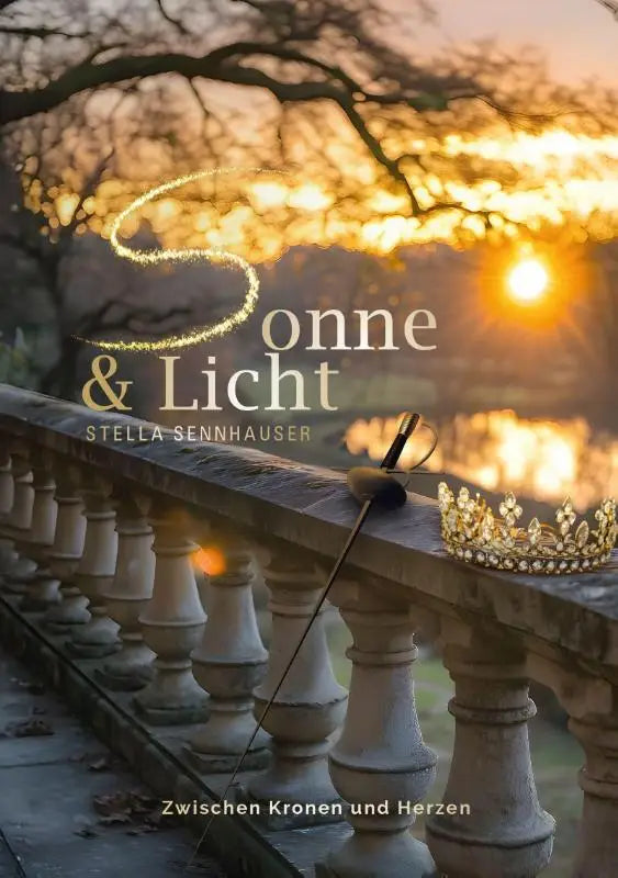 Sonne & Licht - Zwischen Kronen und Herzen