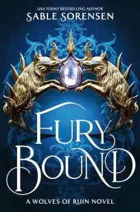 Sorensen, S: Fury Bound (Standard Edition)