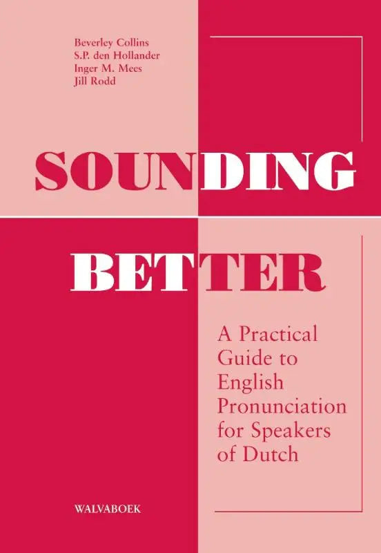 De boekcover van sounding better door beverley collins toont opvallende witte en rode typografie op roze-rode achtergrond