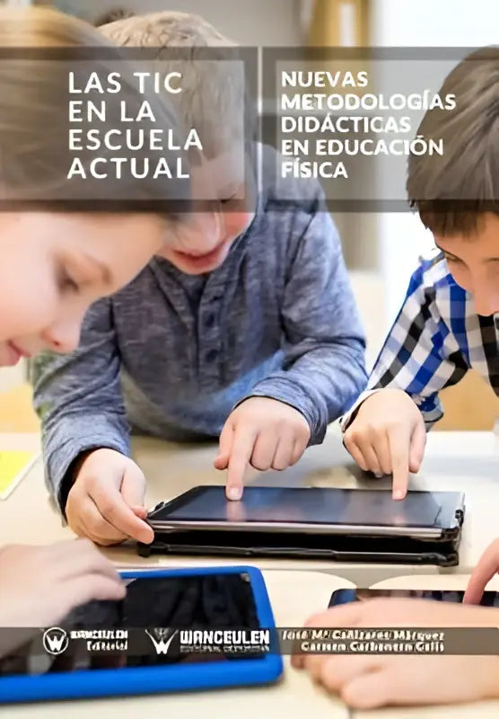 De cover van het educatieve boek spa-tic en la escuela actual toont drie kinderen rond een tablet met digitale technologie thema’s