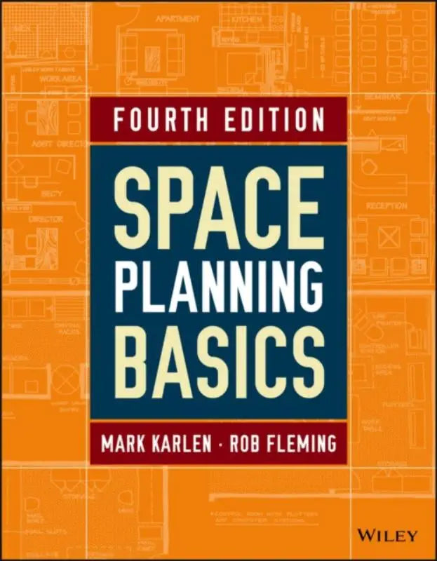 De vierde editie van het space planning basics leerboek van mark karlen en rob fleming, uitgegeven door wiley
