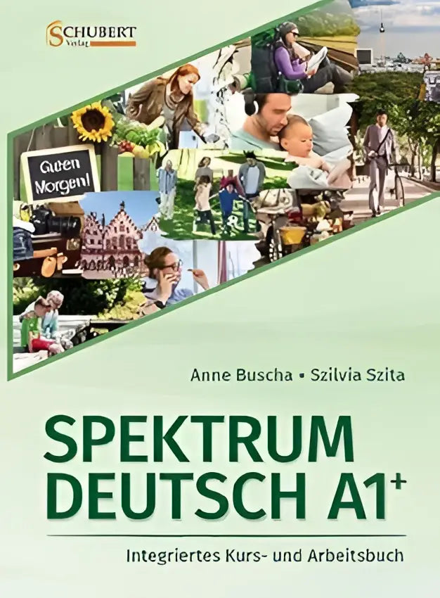 Groen en wit Spektrum Deutsch A1+ geïntegreerd cursuswerkboek van Anne Buscha en Szilvia Sztita van Schubert Verlag