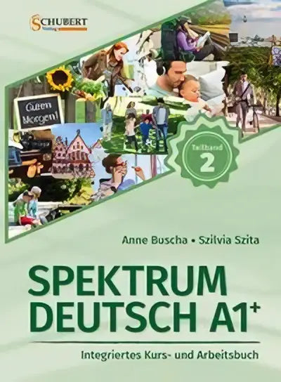 Een groen-wit educatief werkboek genaamd spektrum deutsch a1+ deelband 2 van anne buscha en silvia sztála
