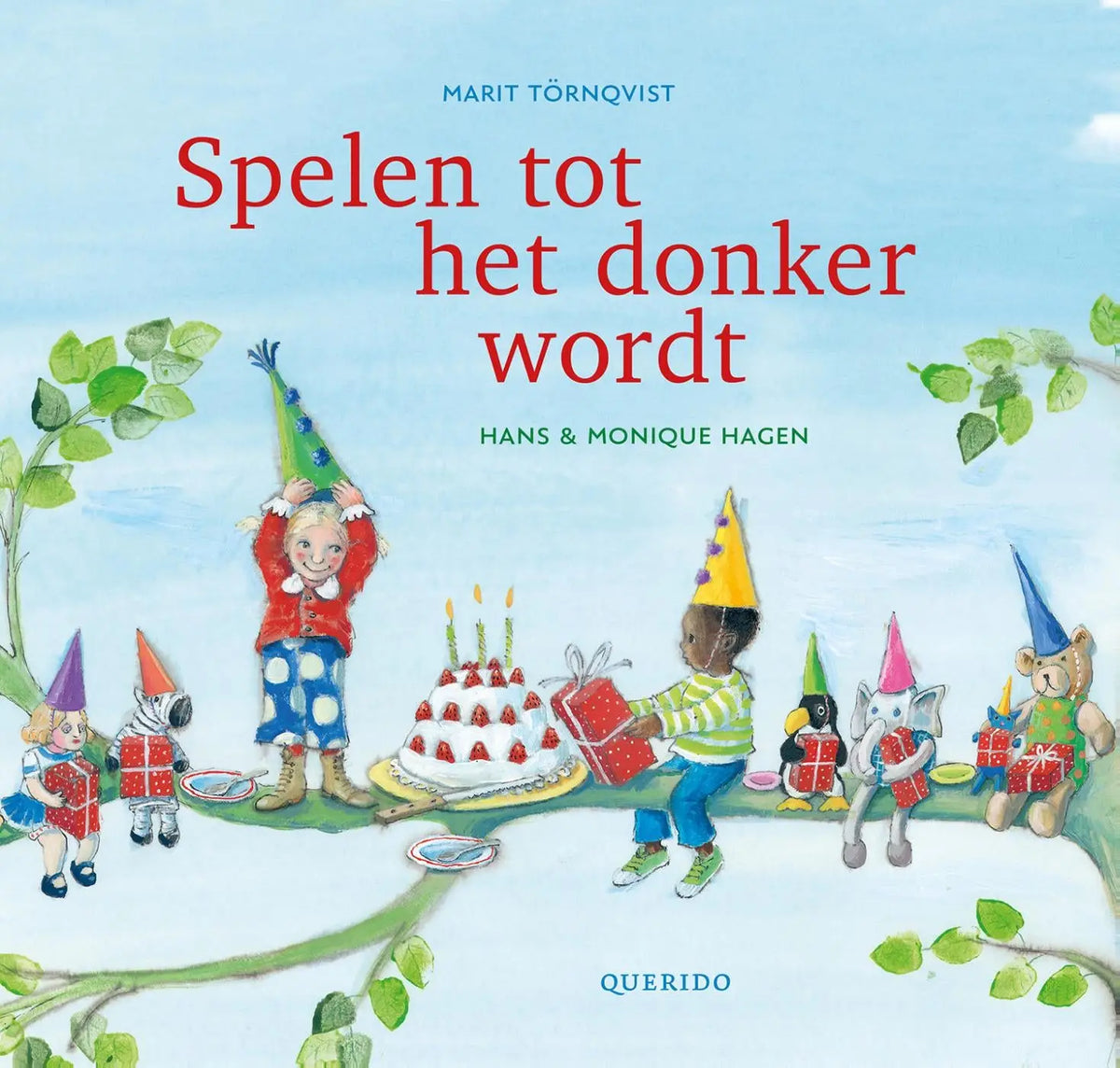 Kleurvolle kinderboekcover spelen tot het donker wordt met verjaardagstaart en cadeaus door marit törnqvist en hans hagen