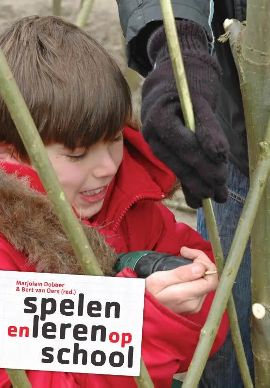 De boekcover van spelen en leren op school toont marjolein dobber en bert van oers als editors binnen onderwijskunde