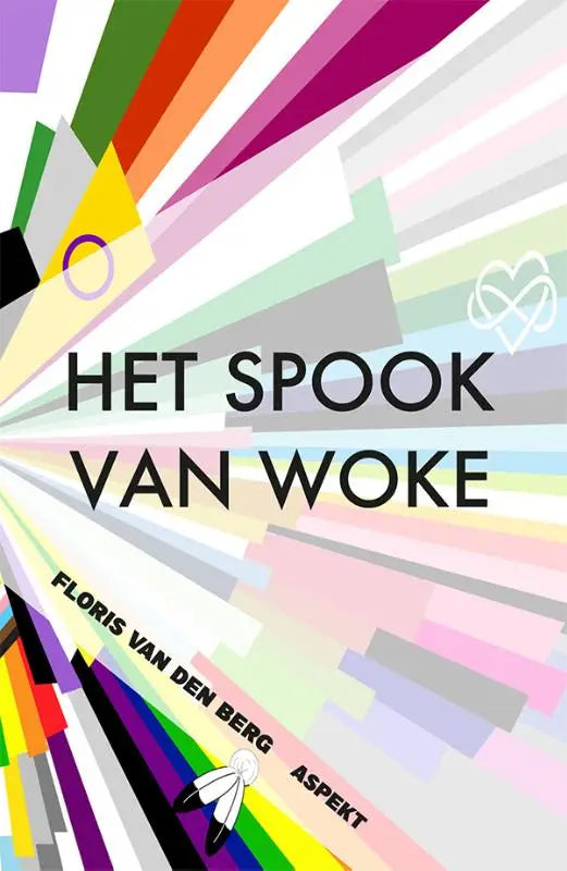 De boekcover van het vrolijk vaccin het spook van woke toont zwarte tekst op een regenboogkleurige achtergrond met cancel culture thema