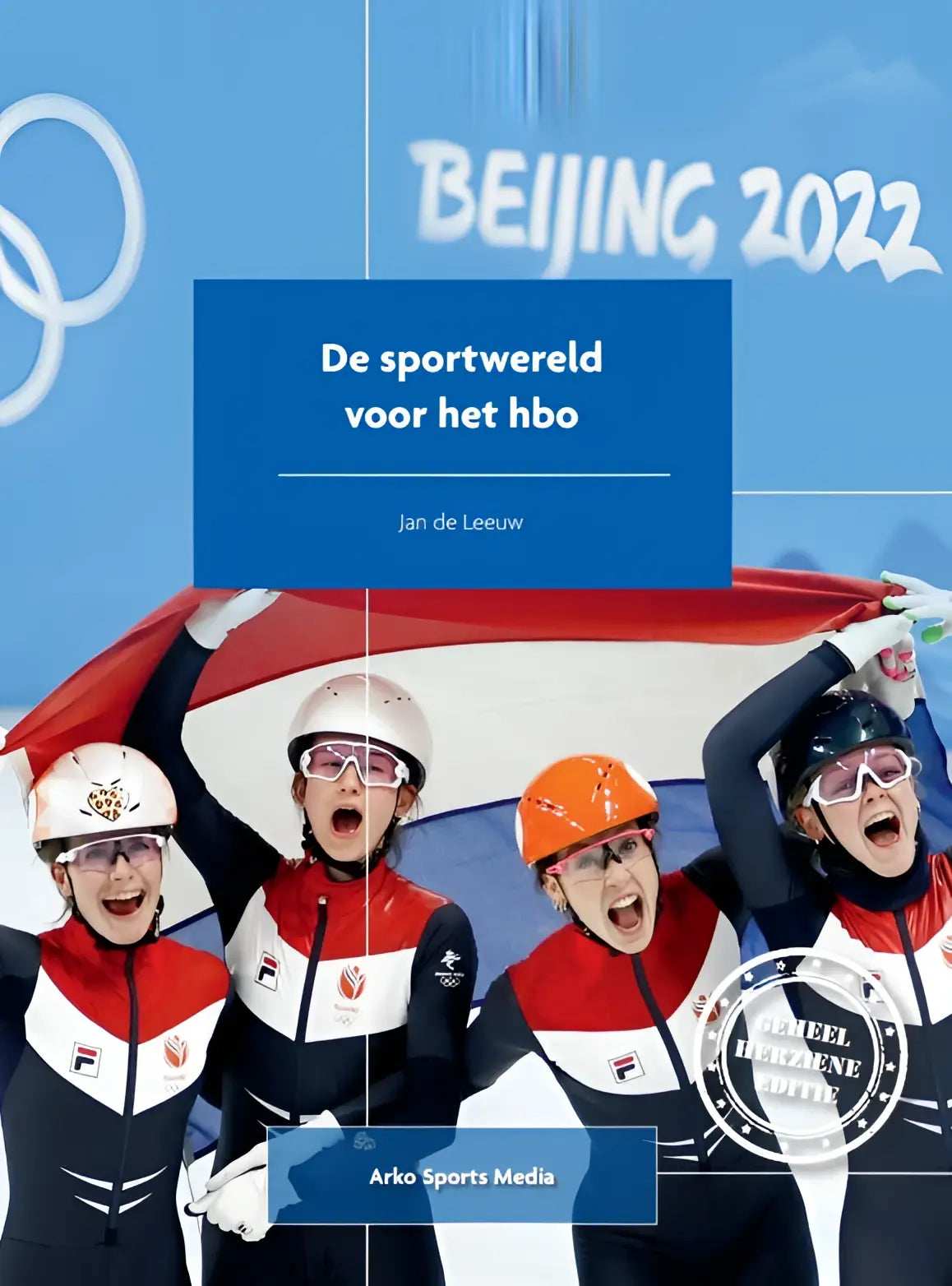 De sportwereld voor het hbo boekcover door jan de leeuw met nederlandse schaatsers in rood wit zwart en oranje helm door arko sports media