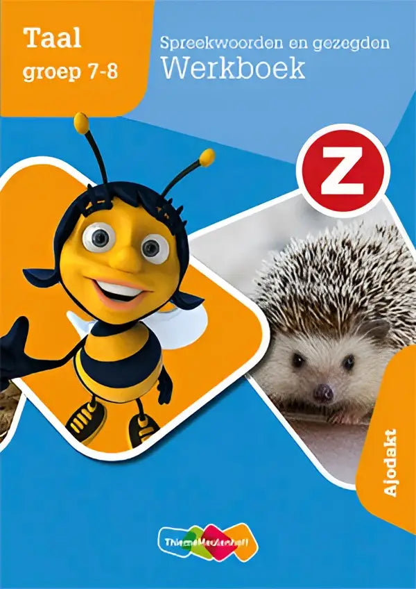De cover van spreekwoorden en gezegden ajodakt toont een vrolijke cartoonbij met zwarte en gele strepen op oranje achtergrond